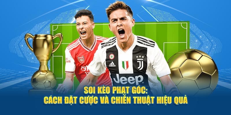 hướng dẫn cách soi kèo phạt góc